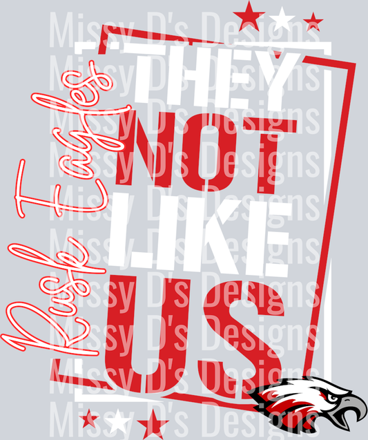they not like us rusk eagles
