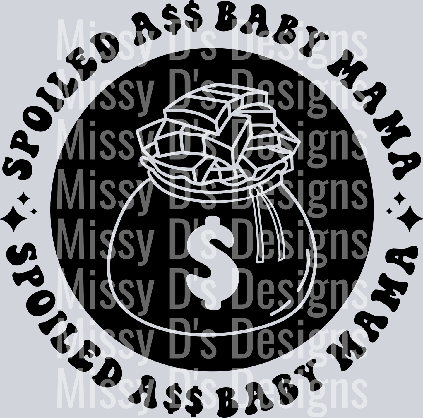 Spoiled Ass Baby Mama Pocket Design