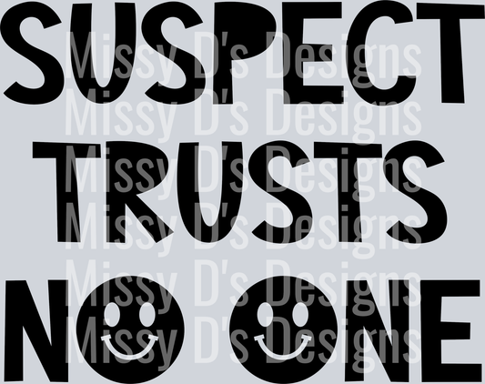 Suspect-TrustsNoOne