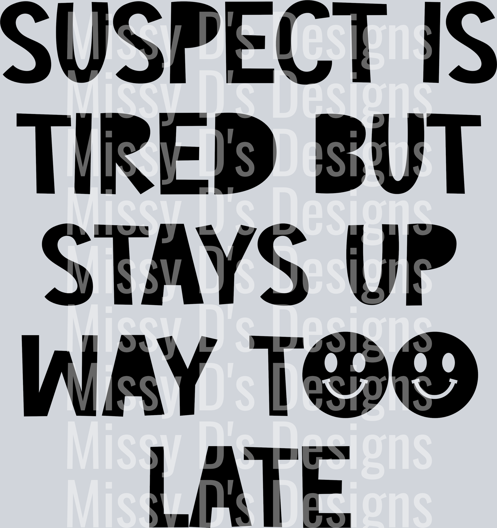 Suspect-IsTiredButStaysUpTooLate2