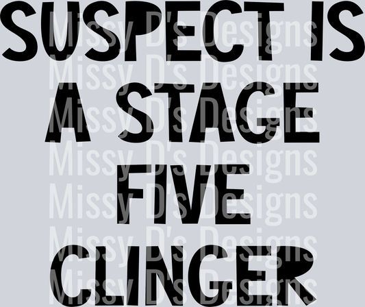 Suspect-StageFiveClinger2