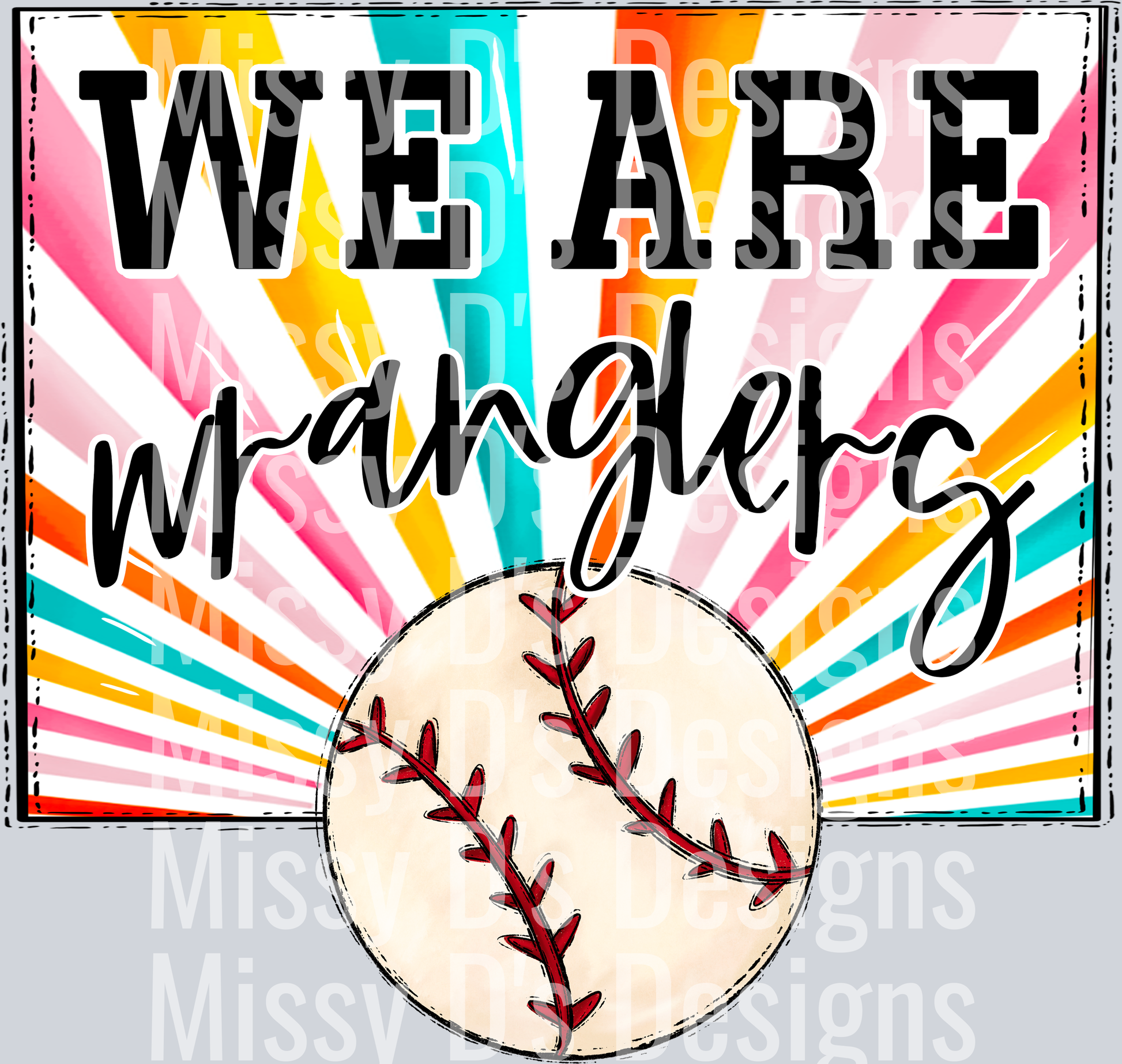 sunburst WE ARE wranglers baseball