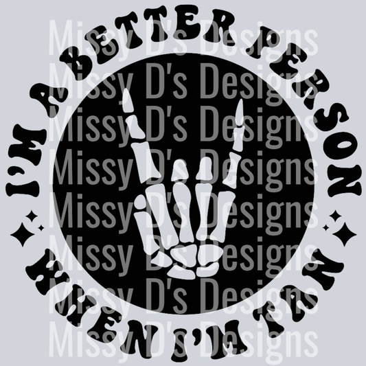 Im A Better Person When Im Tan Pocket Design(1)