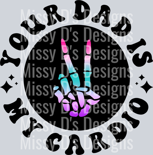 Color Your Dad Is My Cardio Pocket Design