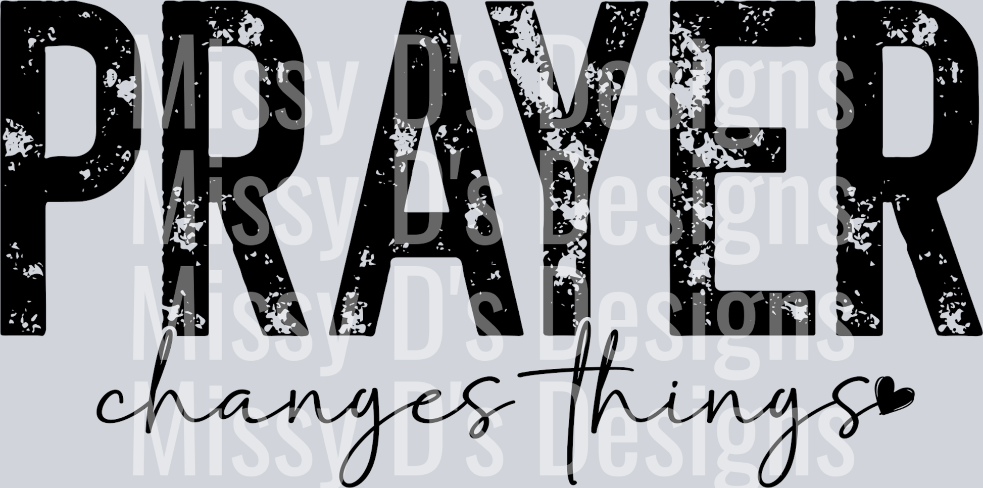 prayer changes things