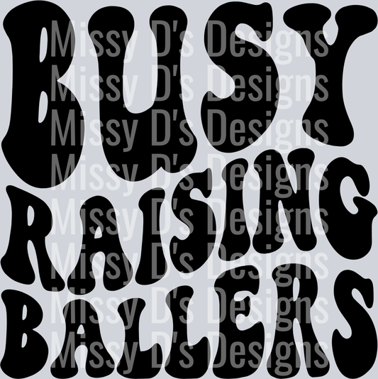 Busy Raising Ballers