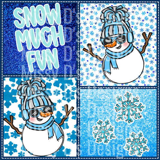 SNOW MUCH FUN