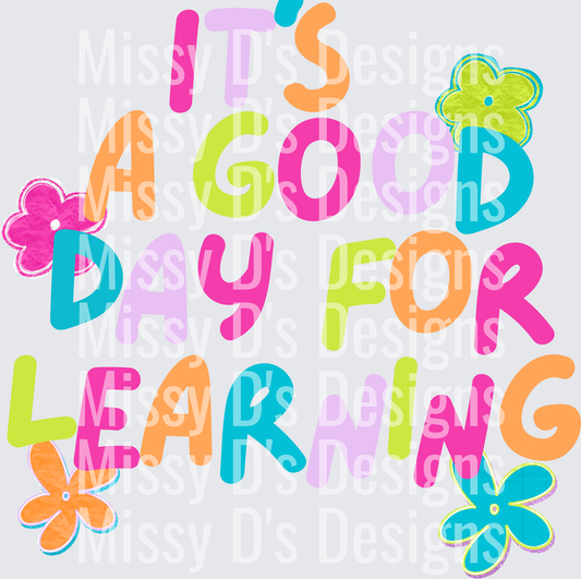 ITS A GOOD DAY FOR LEARNING (2)