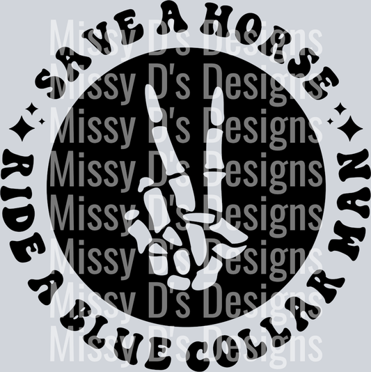 Save A Horse Ride A Blue Collar Man Pocket Design