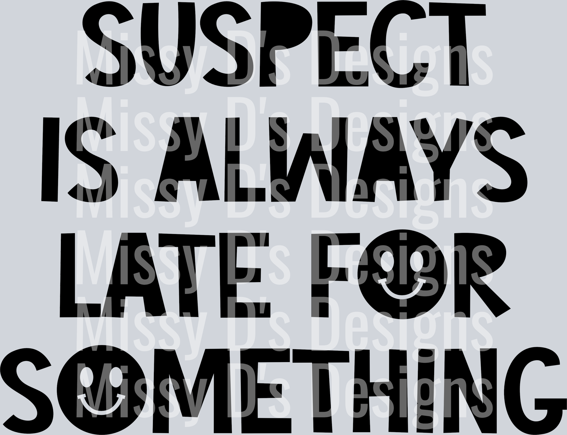Suspect-IsAlwaysLateForSomething