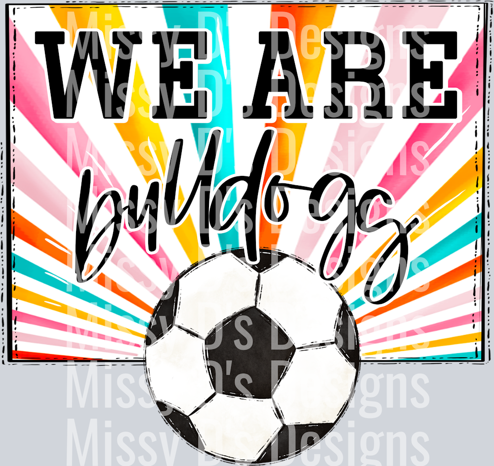 sunburst WE ARE bulldogs soccer