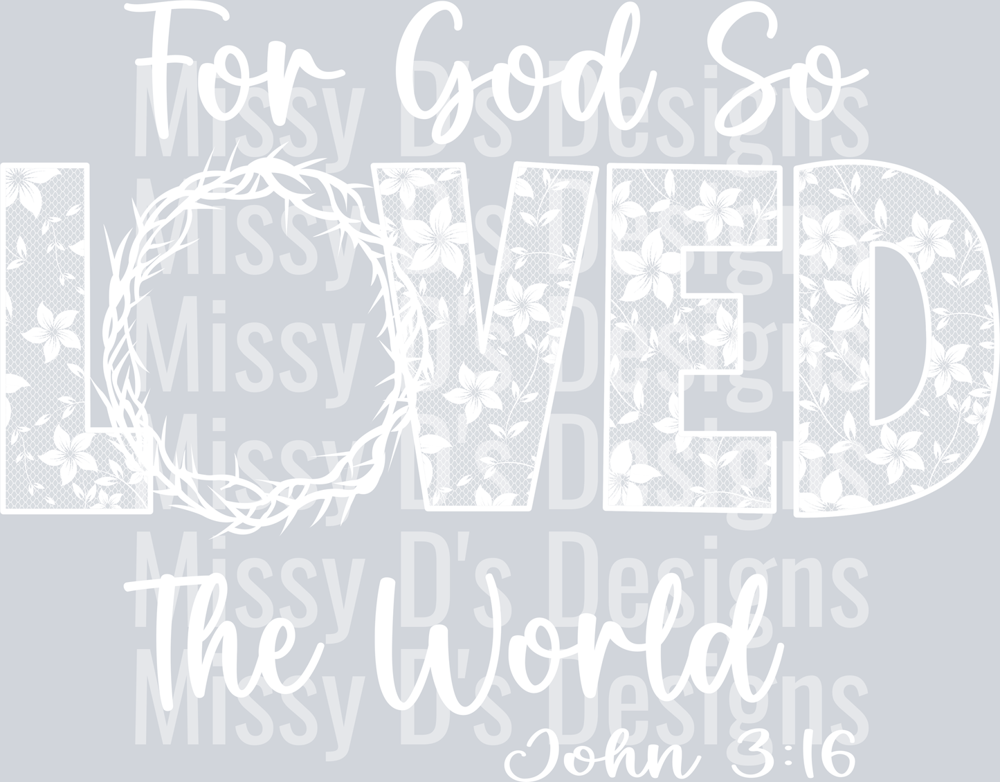 lace for god so loved the world