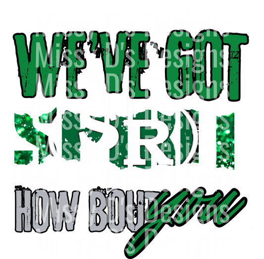 We've Got Spirit How Bout You Cheer Design