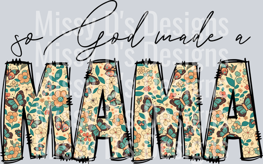 so god made a mama