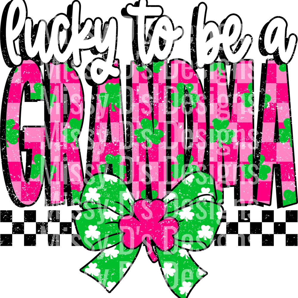 Lucky To Be A Grandma