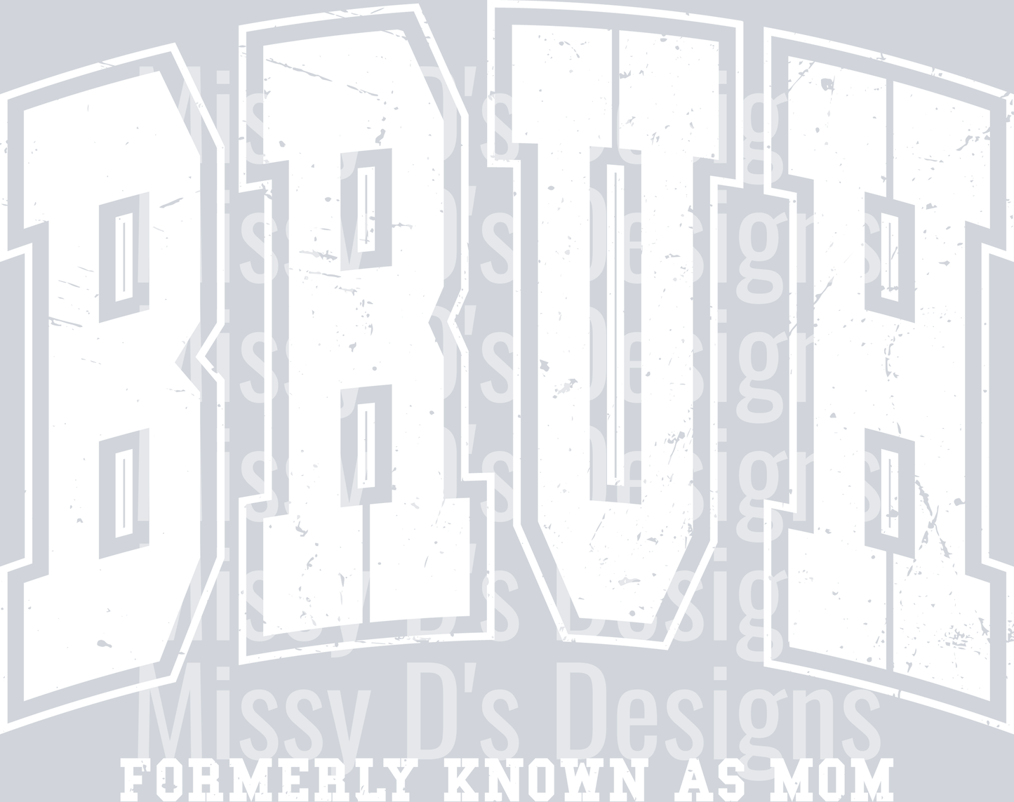 BRUH FORMERLY KNOWN AS MOM-02