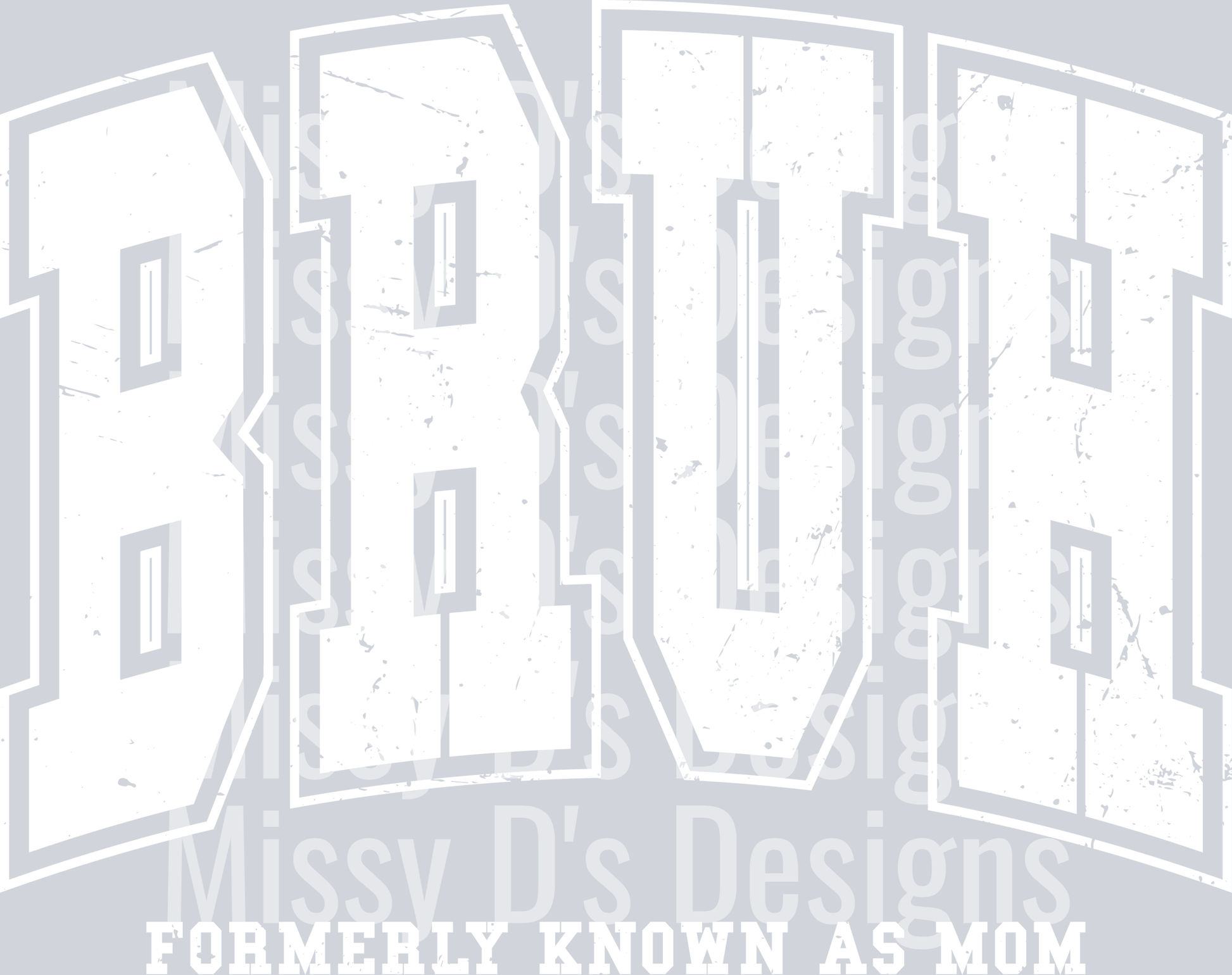 BRUH FORMERLY KNOWN AS MOM-02