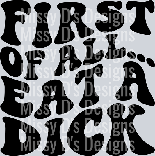 Eat A Dick
