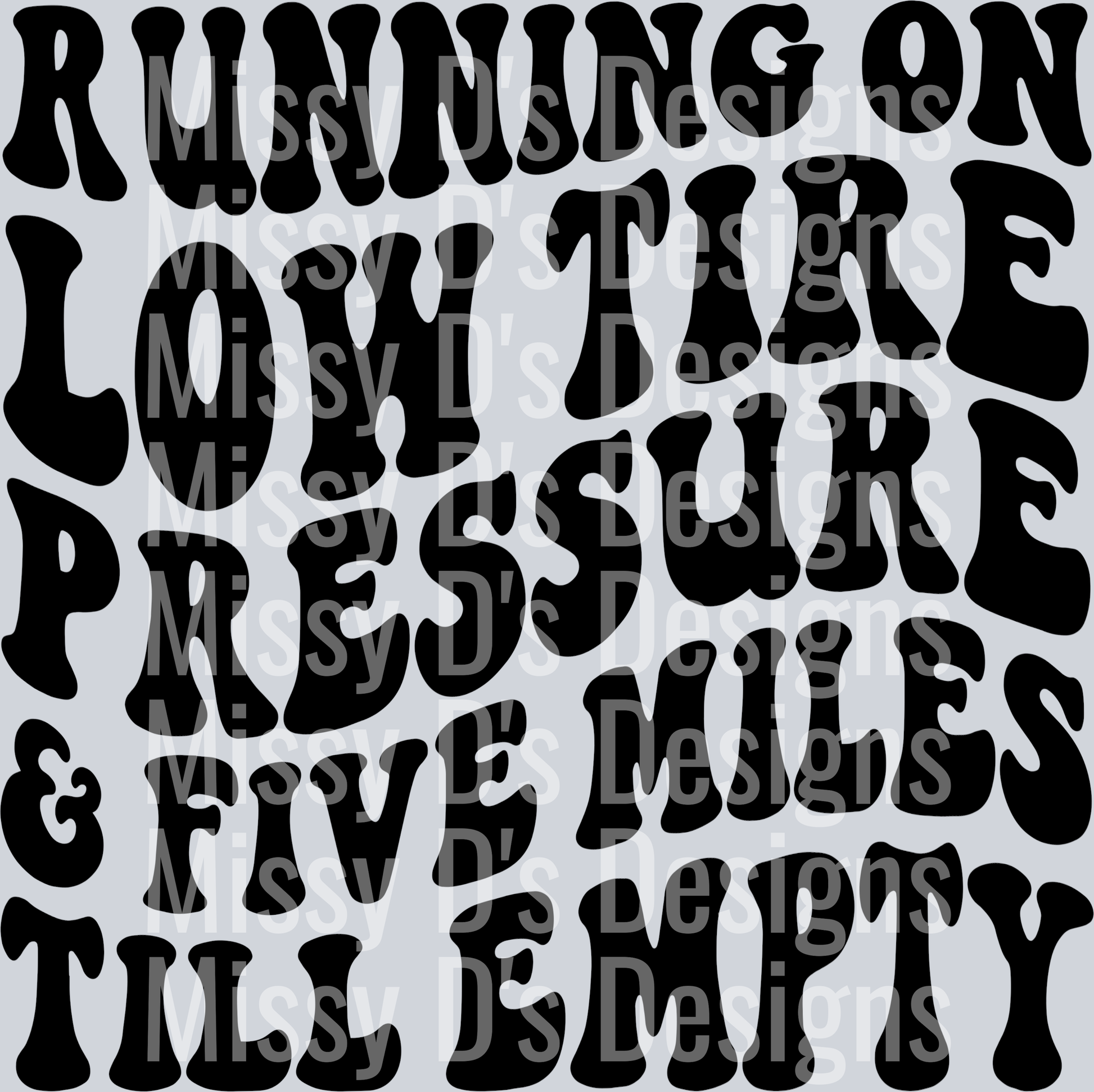 Running On Low Tire Pressure And Five Miles Till Empty